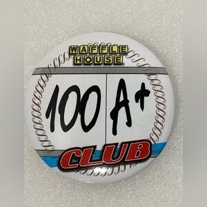 Waffle House Pin 100 A+ Club